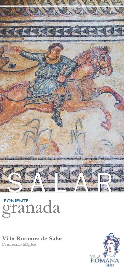 Folleto Villa Salar 2020: Turismo arqueológico de Villa Romana de Salar Folleto Villa Salar 2020: Turismo arqueológico de Villa Romana de Salar