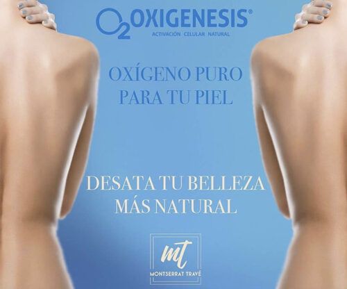 Oxigenesis ( Activación celular natural ): Tratamientos de Montserrat Travé, Clínica Anti-aging y Estética Avanzada Oxigenesis ( Activación celular natural ): Tratamientos de Montserrat Travé, Clínica Anti-aging y Estética Avanzada