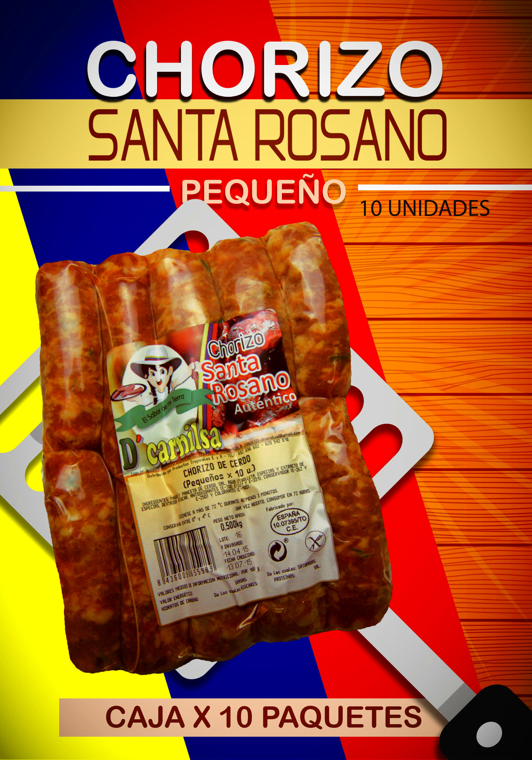 Chorizo ahumados Santa rosano x 10: PRODUCTOS de La Cabaña 5 continentes