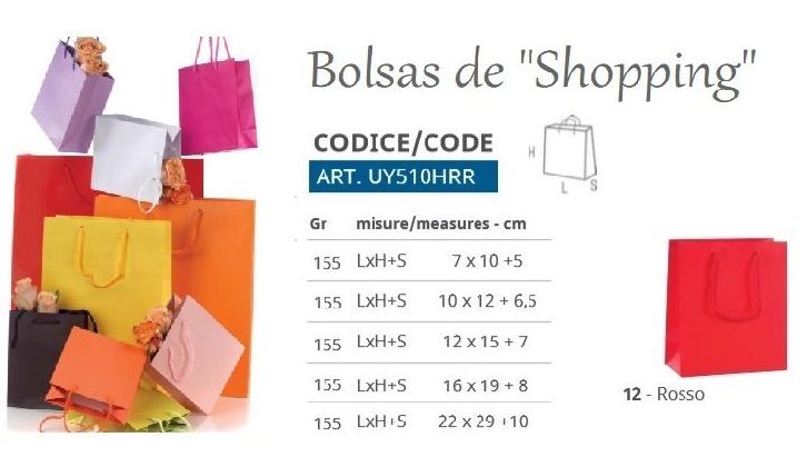 PQTE x12 BOLSAS DE PAPEL COL. ROJO REF: UY510HRR 04NRO MEDIDAS://(1).- (7 x 10 +5CM) PRECIO: 3,00€// (2).- (10 x 12 + 6,5CM) PRECIO: 3,00€ //(3).- (12 x 15 + 7CM) PRECIO: 4,20€ // (4).- (16 x 19 + 8CM) PRECIO: 4,80€// (5).- (22 x 29 +10CM) PRECIO: 7,20€ PQTE x12 BOLSAS DE PAPEL COL. ROJO REF: UY510HRR 04NRO MEDIDAS://(1).- (7 x 10 +5CM) PRECIO: 3,00€// (2).- (10 x 12 + 6,5CM) PRECIO: 3,00€ //(3).- (12 x 15 + 7CM) PRECIO: 4,20€ // (4).- (16 x 19 + 8CM) PRECIO: 4,80€// (5).- (22 x 29 +10CM) PRECIO: 7,20€