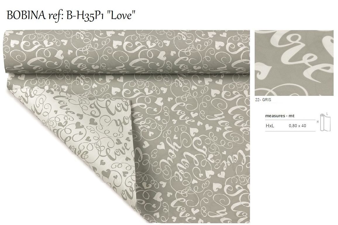BOBINA PP PERLADO 2 CARAS ESTAMPADO "LOVE" (40MY 0,80 x 40MT)/ COL. 22 GRIS REF: B-H35P1-K7ZGR PRECIO: 13,50€ BOBINA PP PERLADO 2 CARAS ESTAMPADO "LOVE" (40MY 0,80 x 40MT)/ COL. 22 GRIS REF: B-H35P1-K7ZGR PRECIO: 13,50€