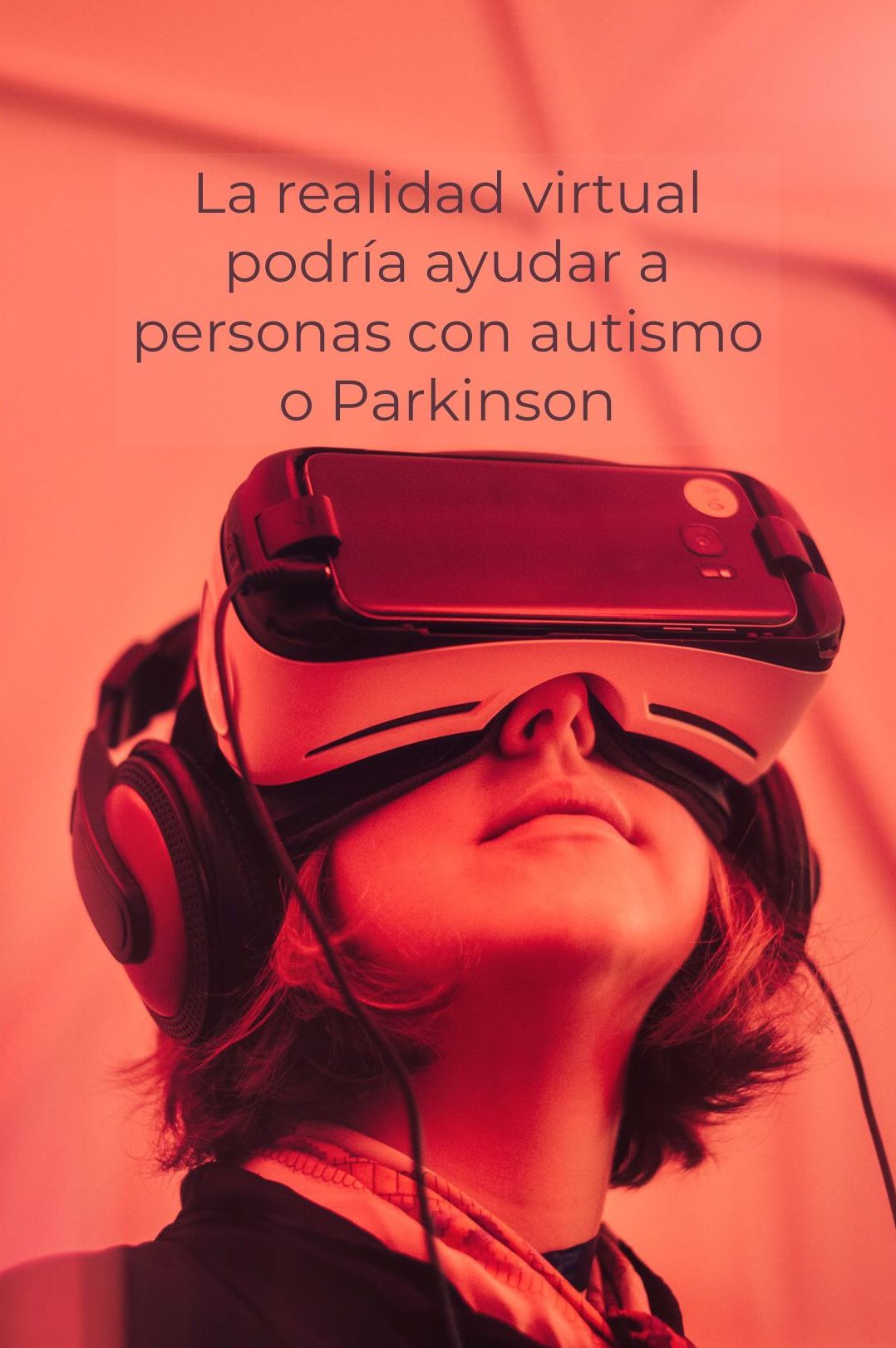 La realidad virtual podría ayudar a personas con autismo o Parkinson  }}