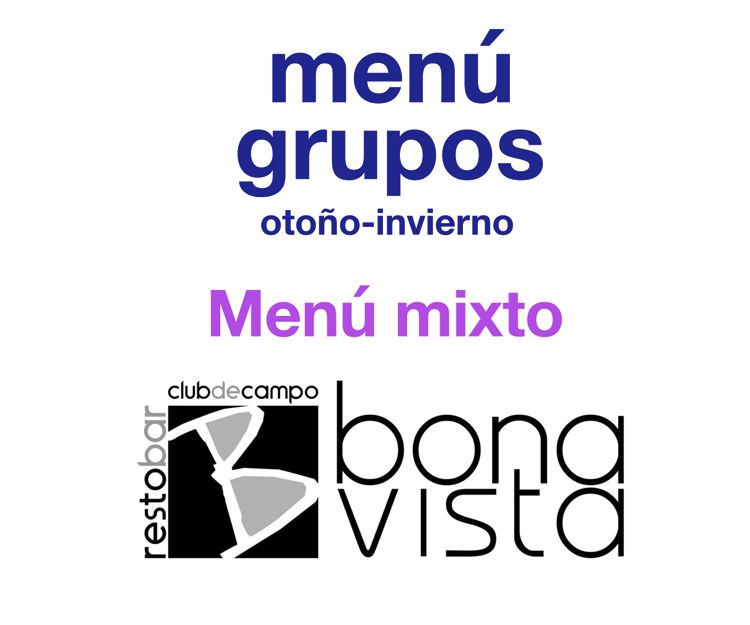 Menú mixto: Carta y Menús de Restaurante Bonavista Menú mixto: Carta y Menús de Restaurante Bonavista