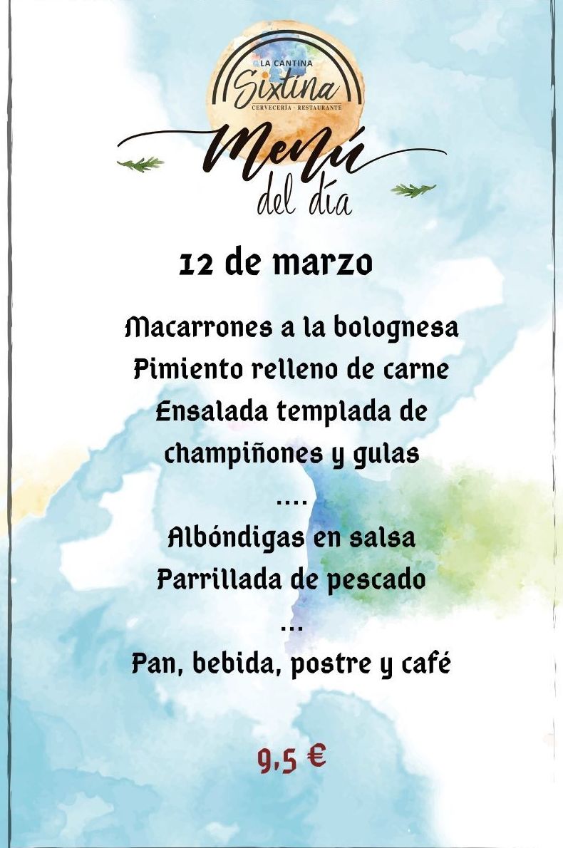 Menú del Día: Nuestros platos de La Cantina Sixtina Menú del Día: Nuestros platos de La Cantina Sixtina