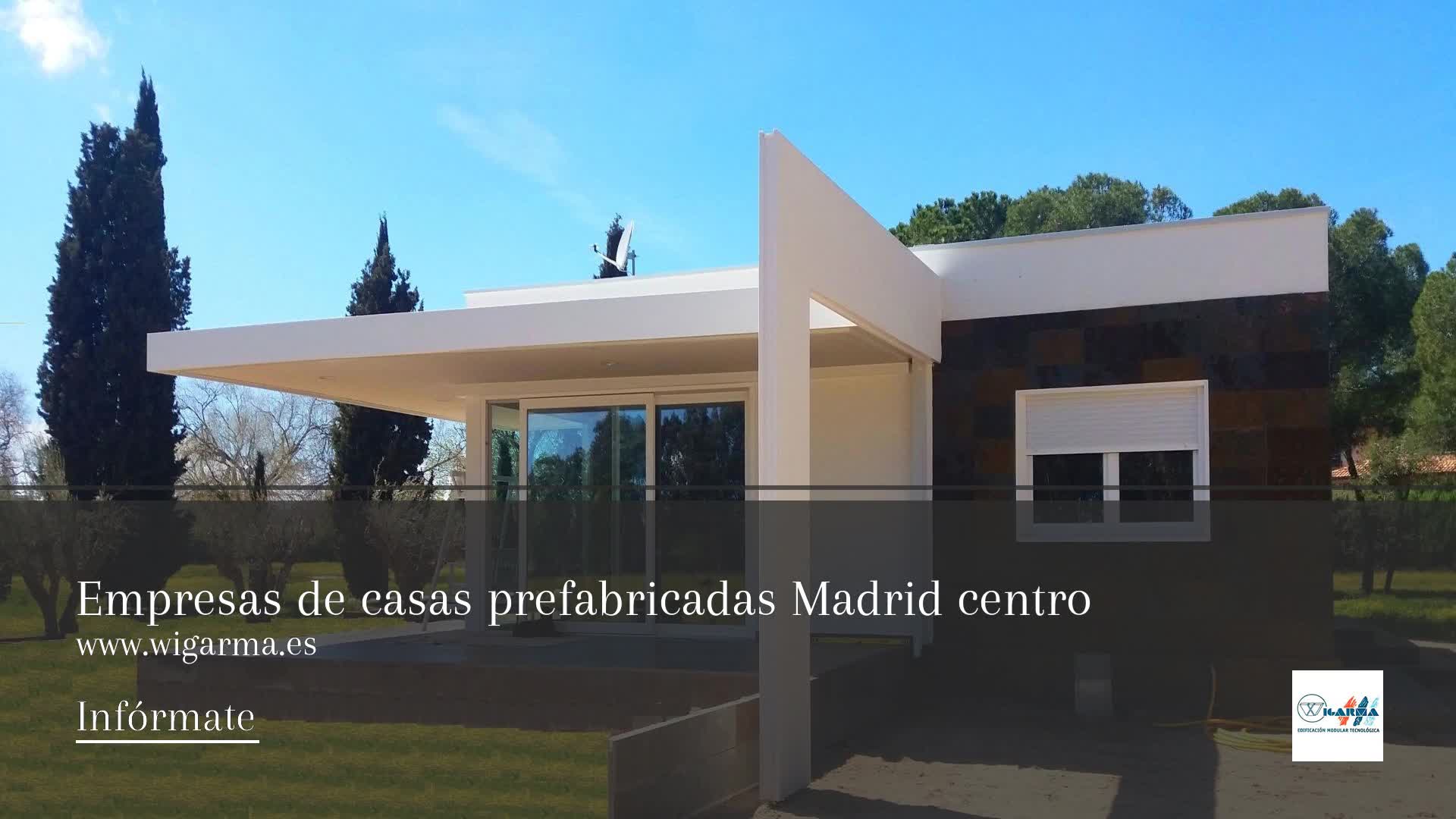 Empresas de casas prefabricadas en Madrid centro - Wigarma