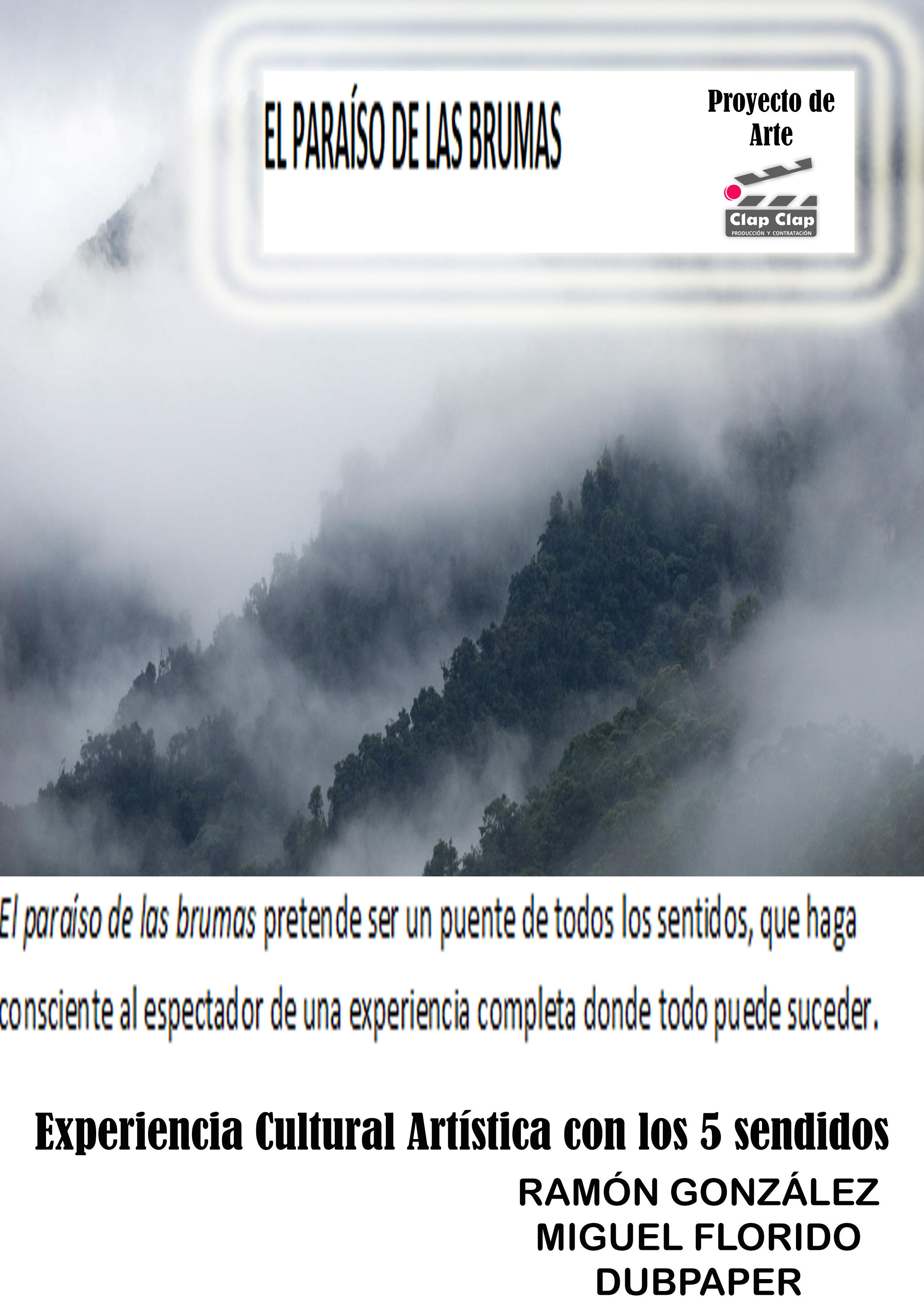 EL PARAÍSO DE LAS BRUMAS: Catálogo de actuaciones de ESPECTÁCULOS CLAP CLAP PRODUCCIONES, MÚSICA, TEATRO Y MUCHO MÁS EL PARAÍSO DE LAS BRUMAS: Catálogo de actuaciones de ESPECTÁCULOS CLAP CLAP PRODUCCIONES, MÚSICA, TEATRO Y MUCHO MÁS