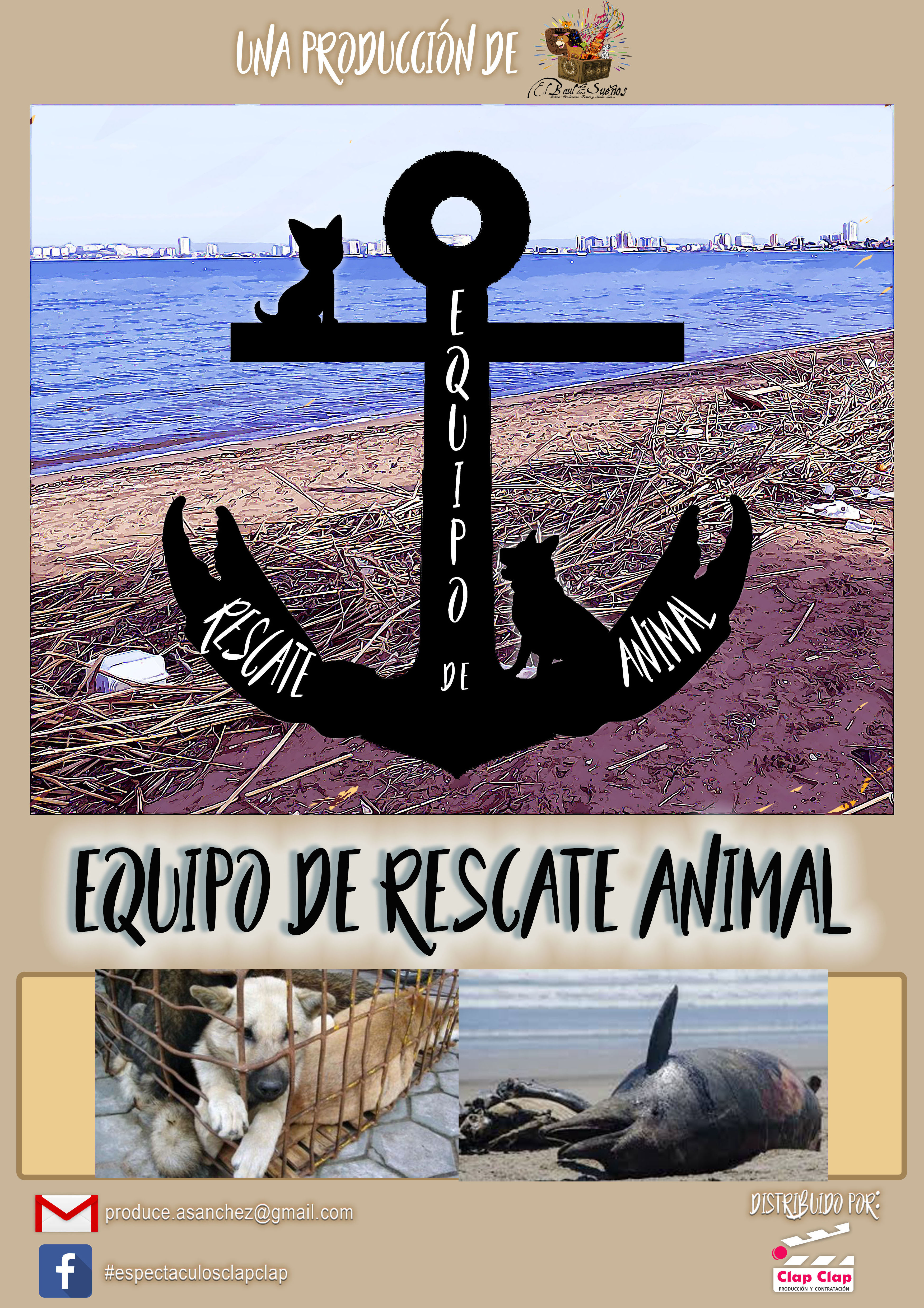Equipo de Rescate Animal: Catálogo de actuaciones de ESPECTÁCULOS CLAP CLAP PRODUCCIONES, MÚSICA, TEATRO Y MUCHO MÁS Equipo de Rescate Animal: Catálogo de actuaciones de ESPECTÁCULOS CLAP CLAP PRODUCCIONES, MÚSICA, TEATRO Y MUCHO MÁS