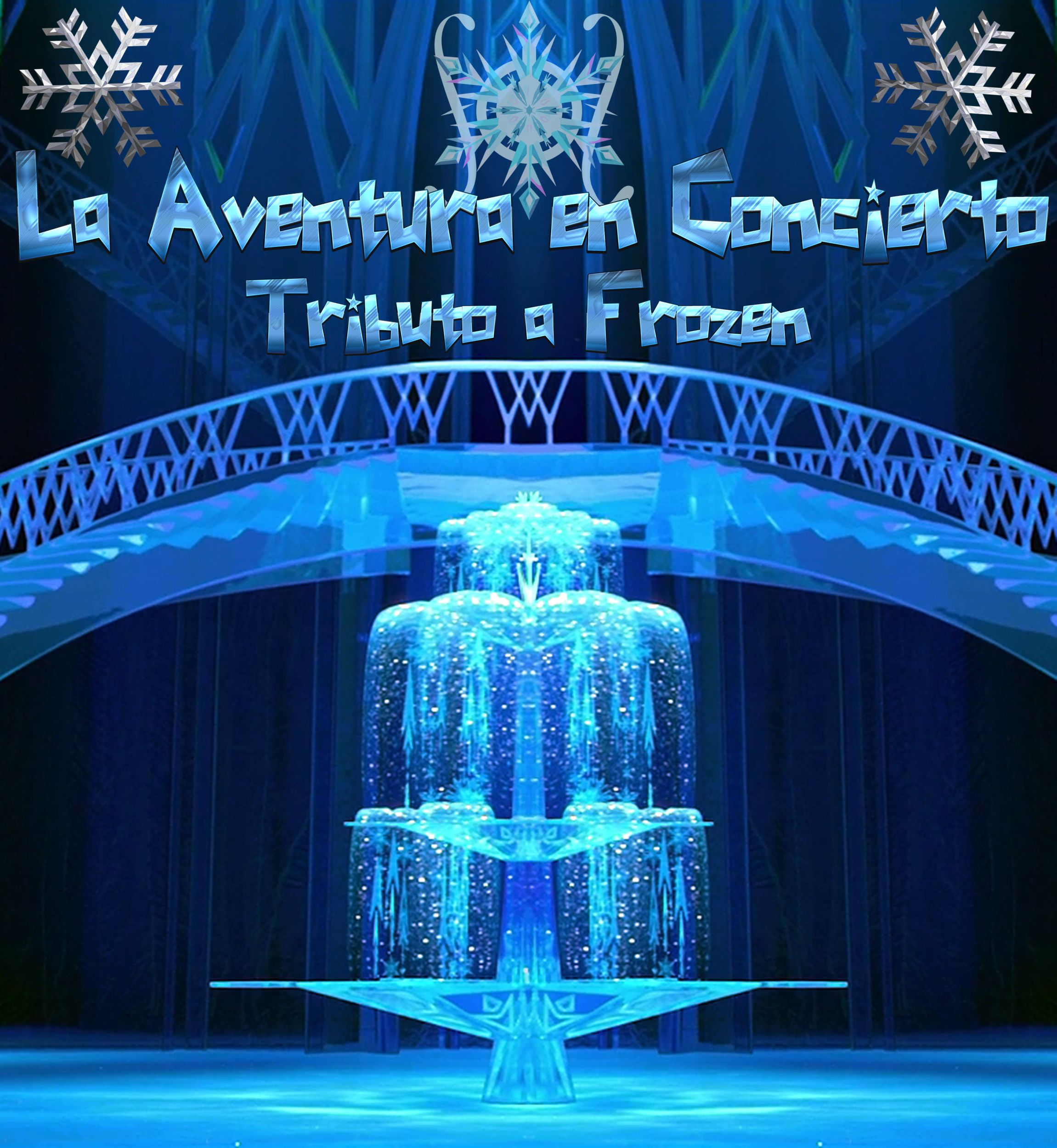La aventura en concierto - Tributo Frozen: Catálogo de actuaciones de ESPECTÁCULOS CLAP CLAP PRODUCCIONES, MÚSICA, TEATRO Y MUCHO MÁS La aventura en concierto - Tributo Frozen: Catálogo de actuaciones de ESPECTÁCULOS CLAP CLAP PRODUCCIONES, MÚSICA, TEATRO Y MUCHO MÁS