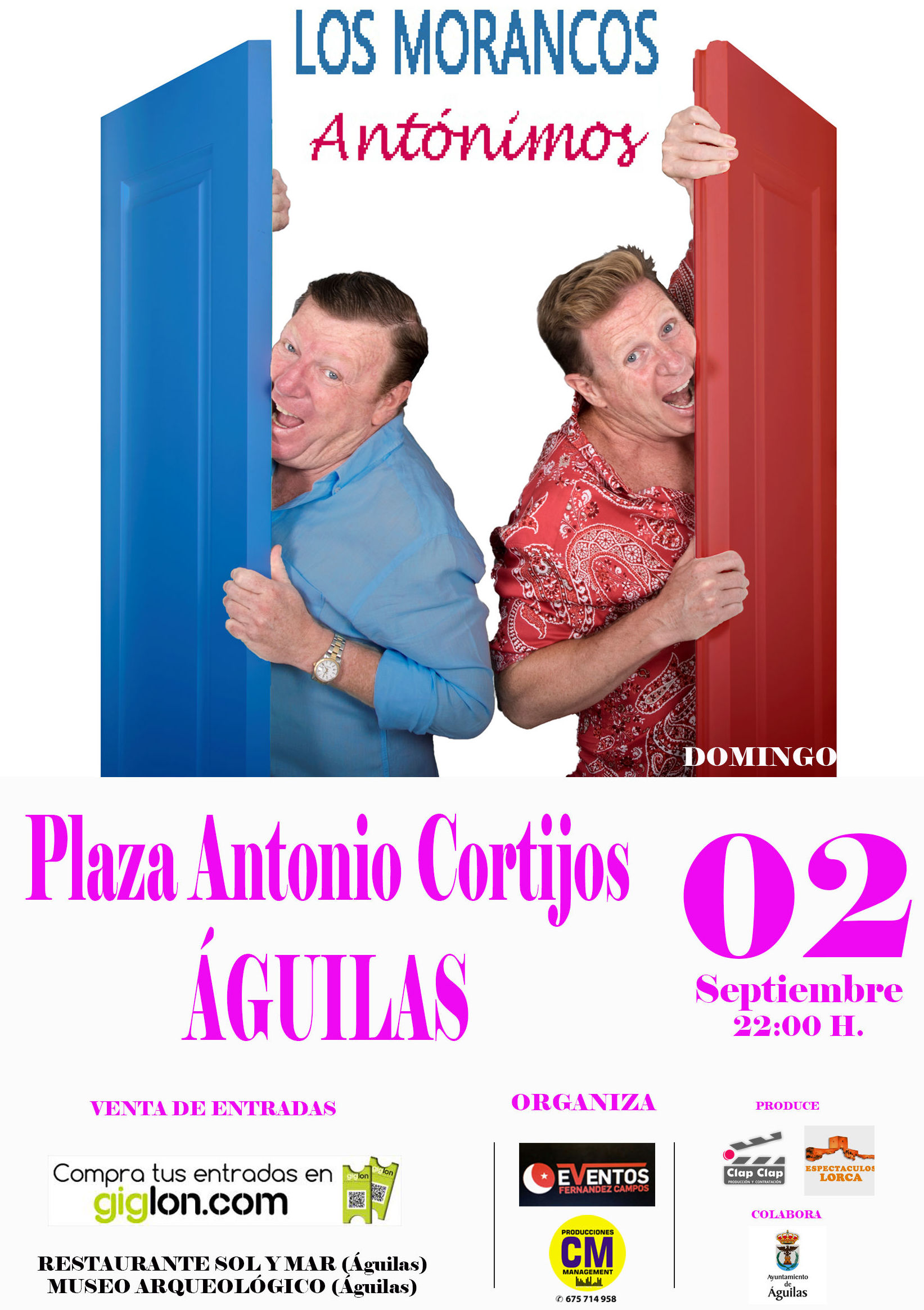 Los Morancos: Catálogo de actuaciones de ESPECTÁCULOS CLAP CLAP PRODUCCIONES, MÚSICA, TEATRO Y MUCHO MÁS Los Morancos: Catálogo de actuaciones de ESPECTÁCULOS CLAP CLAP PRODUCCIONES, MÚSICA, TEATRO Y MUCHO MÁS