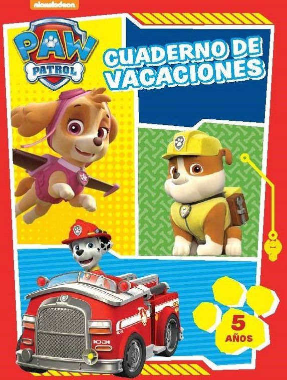 Cuaderno de vacaciones. 5 años Paw Patrol. 9788437201245 Cuaderno de vacaciones. 5 años Paw Patrol. 9788437201245