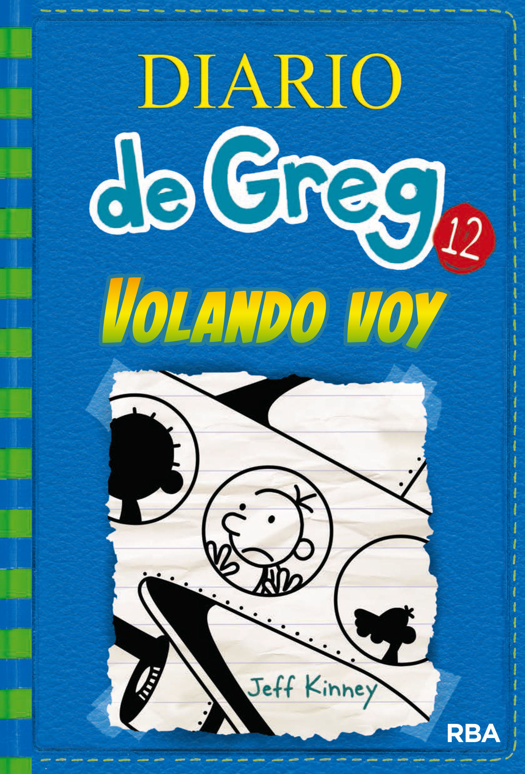 Diario de Greg 12: Volando voy Diario de Greg 12: Volando voy