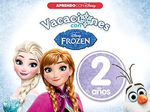 Vacaciones con Frozen, 2 años Aprendo con Disney. 9788416548989 Vacaciones con Frozen, 2 años Aprendo con Disney. 9788416548989