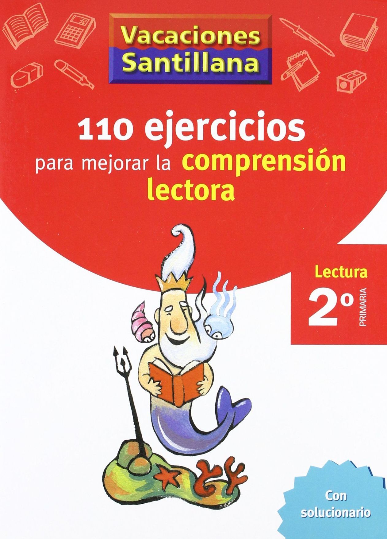 2º PRIMARIA. VACACIONES COMPRENSIÓN LECTORA. SANTILLANA 2º PRIMARIA. VACACIONES COMPRENSIÓN LECTORA. SANTILLANA