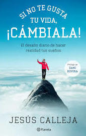 SI NO TE GUSTA TU VIDA, ¡CAMBIALA! SI NO TE GUSTA TU VIDA, ¡CAMBIALA!