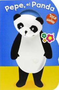 Toca Y Siente. El Panda Pepe Toca Y Siente. El Panda Pepe