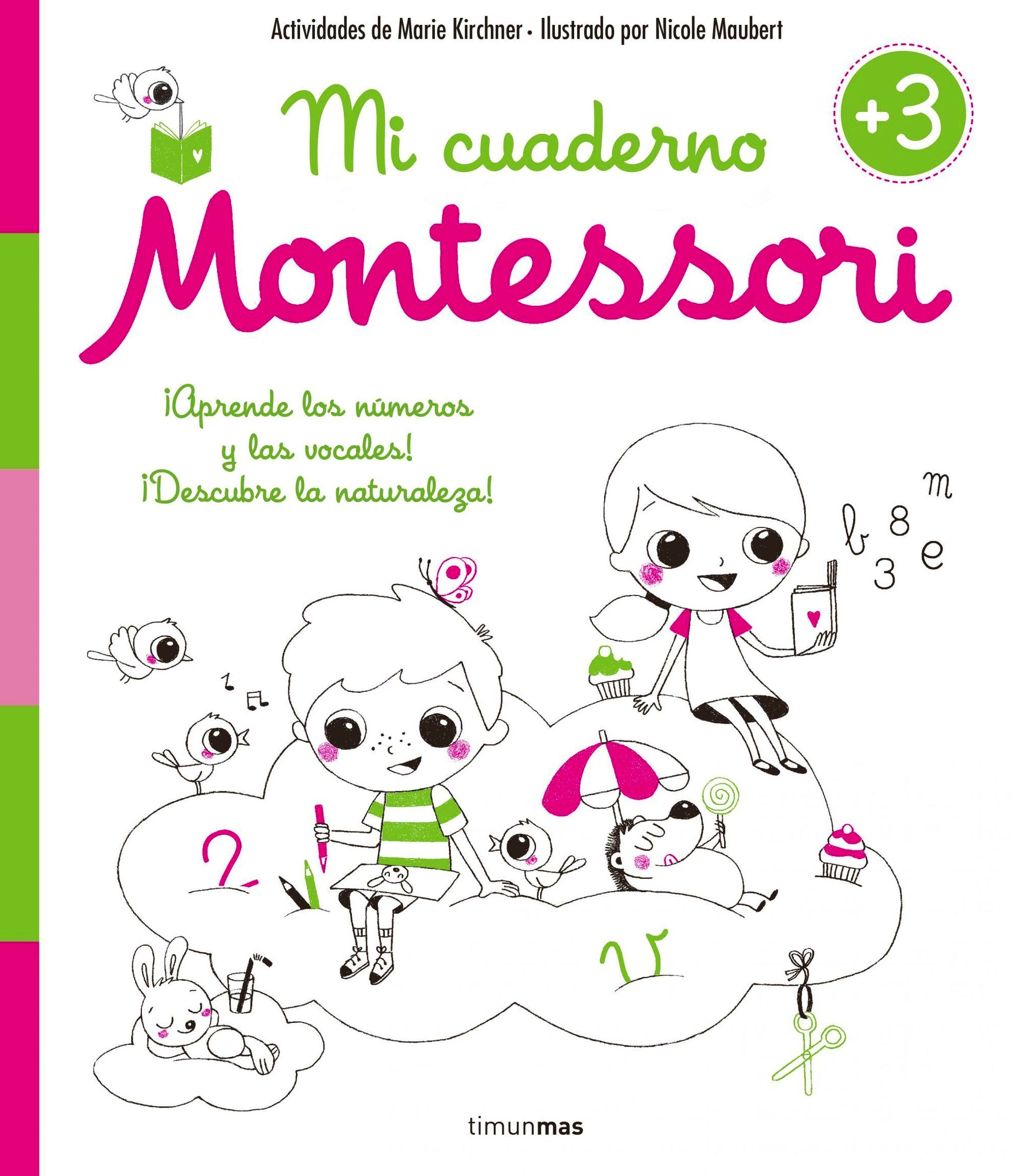 MI CUADERNO DE VACACIONES MONTESSORI 3 AÑOS. ISBN 9788408154990 MI CUADERNO DE VACACIONES MONTESSORI 3 AÑOS. ISBN 9788408154990