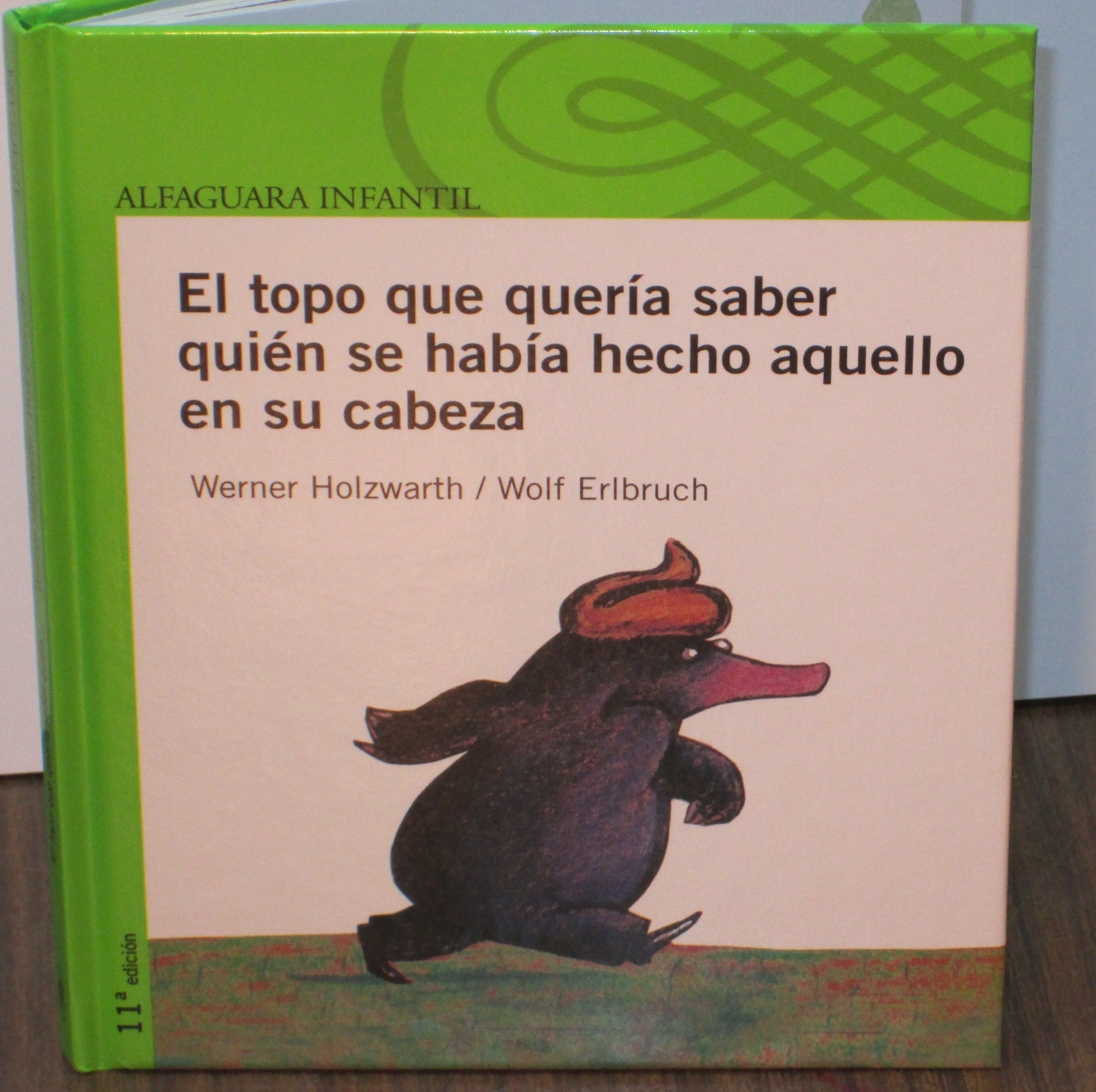 El topo que quería saber quién se había hecho aquello en su cabeza El topo que quería saber quién se había hecho aquello en su cabeza