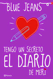 TENGO UN SECRETO. EL DIARIO DE MERI TENGO UN SECRETO. EL DIARIO DE MERI