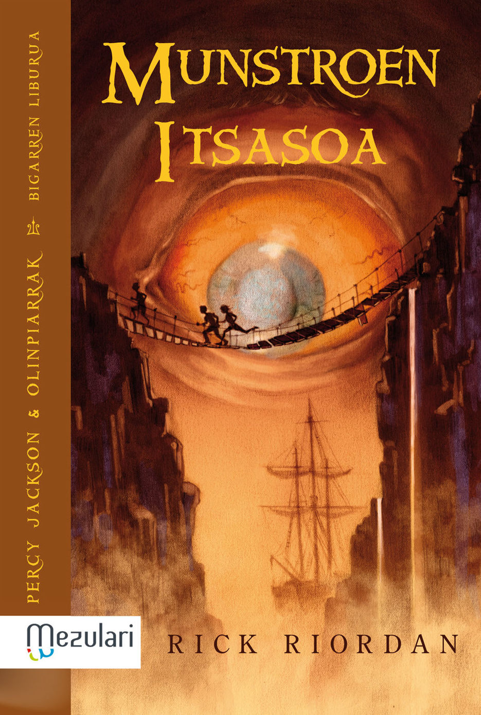 MUNSTROEN ITSASOA - PERCY JACKSON & OLINPIARRAK 2 MUNSTROEN ITSASOA - PERCY JACKSON & OLINPIARRAK 2