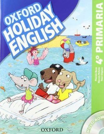 Holiday English 4 Primaria: Student's Pack. OXFORD. 9780194546317 Holiday English 4 Primaria: Student's Pack. OXFORD. 9780194546317