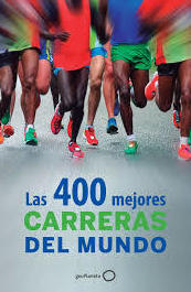 LAS 400 MEJORES CARRERAS DEL MUNDO LAS 400 MEJORES CARRERAS DEL MUNDO