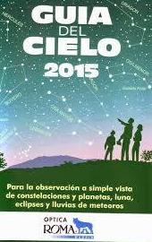 GUÍA DEL CIELO 2015 GUÍA DEL CIELO 2015