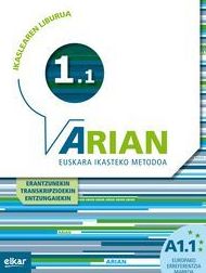 Arian A1.1 - Ikaslearen liburua (+CD) (+ ERANTZUNAK) 9788490271308 Arian A1.1 - Ikaslearen liburua (+CD) (+ ERANTZUNAK) 9788490271308