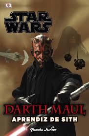 Darth Maul. Aprendiz de Sith Darth Maul. Aprendiz de Sith