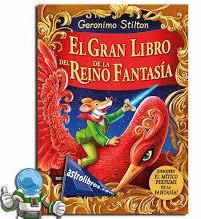 El Gran Libro del Reino de la Fantasía El Gran Libro del Reino de la Fantasía