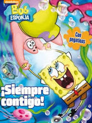 BOB ESPONJA: ¡SIEMPRE CONTIGO! BOB ESPONJA: ¡SIEMPRE CONTIGO!