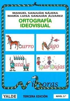 ORTOGRAFÍA IDEOVISUAL YALDE 3 ORTOGRAFÍA IDEOVISUAL YALDE 3