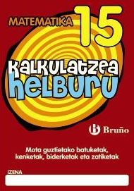 KALKULATZEA HELBURU KALKULATZEA HELBURU