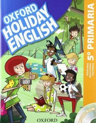 Holiday English 5 Primaria: Student's Pack. OXFORD. 9780194546324 Holiday English 5 Primaria: Student's Pack. OXFORD. 9780194546324