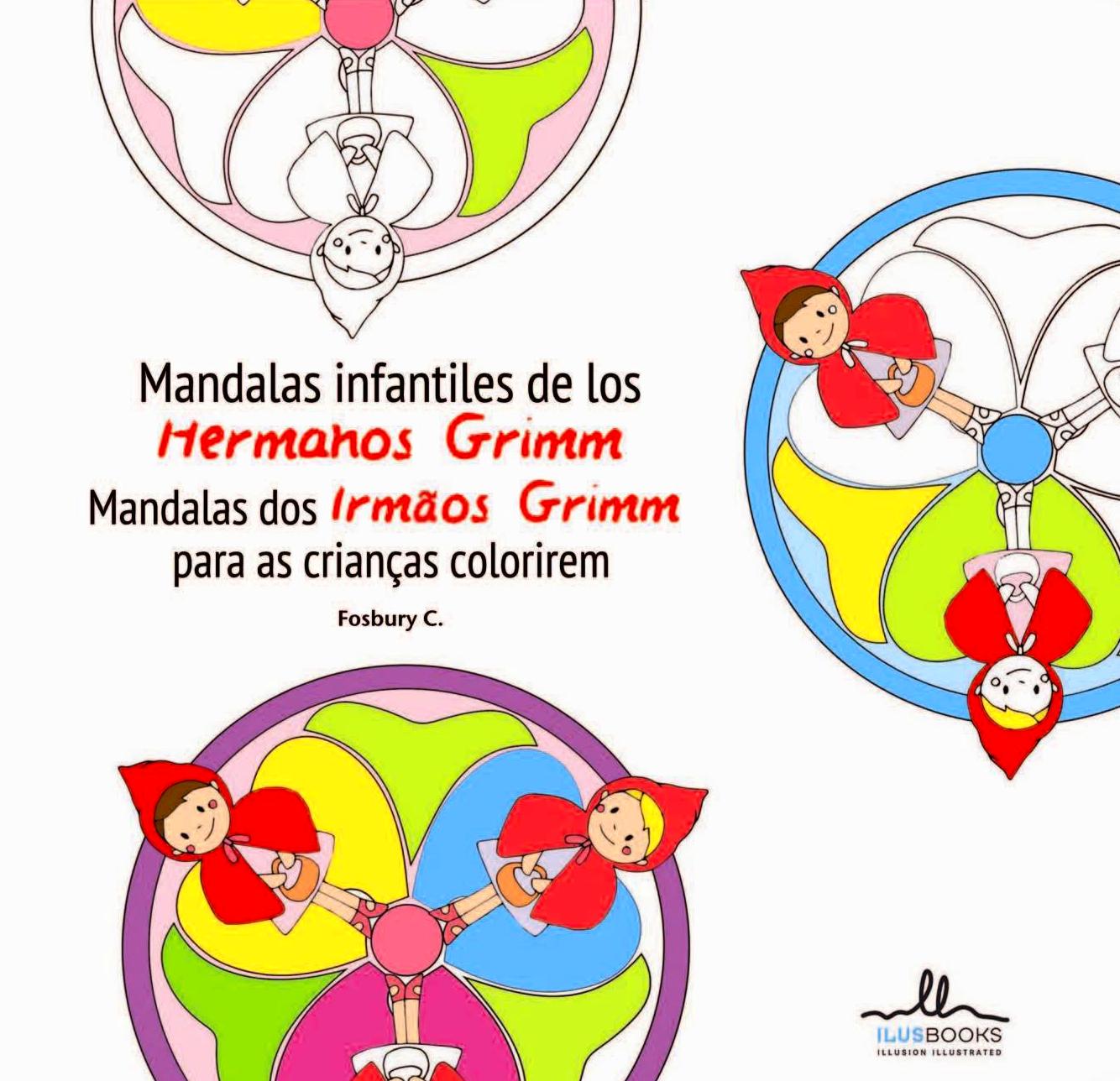 MANDALAS INFANTILES DE LOS HERMANOS GRIMM MANDALAS INFANTILES DE LOS HERMANOS GRIMM