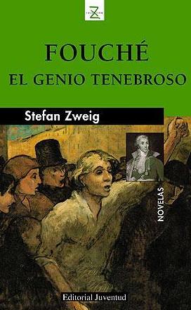 FOUCHE, EL GENIO TENEBROSO FOUCHE, EL GENIO TENEBROSO