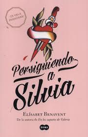 Persiguiendo a Silvia Persiguiendo a Silvia