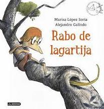 RABOS DE LAGARTIJA RABOS DE LAGARTIJA