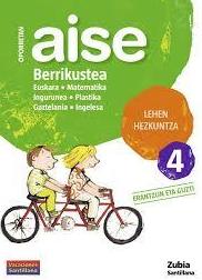Cuaderno vacaciones Aise 4 oporretan berrikustea 9788498940671 ZUBIA SANTILLANA Cuaderno vacaciones Aise 4 oporretan berrikustea 9788498940671 ZUBIA SANTILLANA