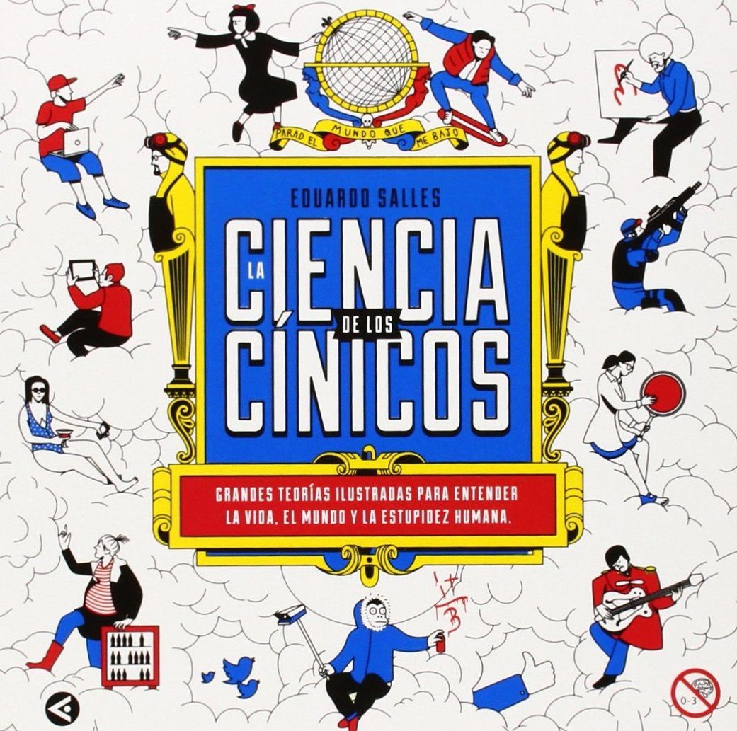 LA CIENCIA DE LOS CÍNICOS LA CIENCIA DE LOS CÍNICOS