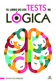 EL LIBRO DE LOS TESTS DE LOGICA EL LIBRO DE LOS TESTS DE LOGICA