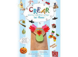 CREAR: DECORAR, ORGANIZAR Y JUGAR: LAS FIESTAS CREAR: DECORAR, ORGANIZAR Y JUGAR: LAS FIESTAS