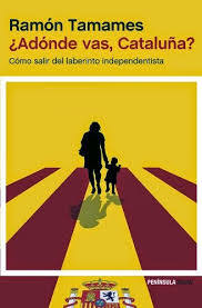 ¿Adónde vas, Cataluña? ¿Adónde vas, Cataluña?