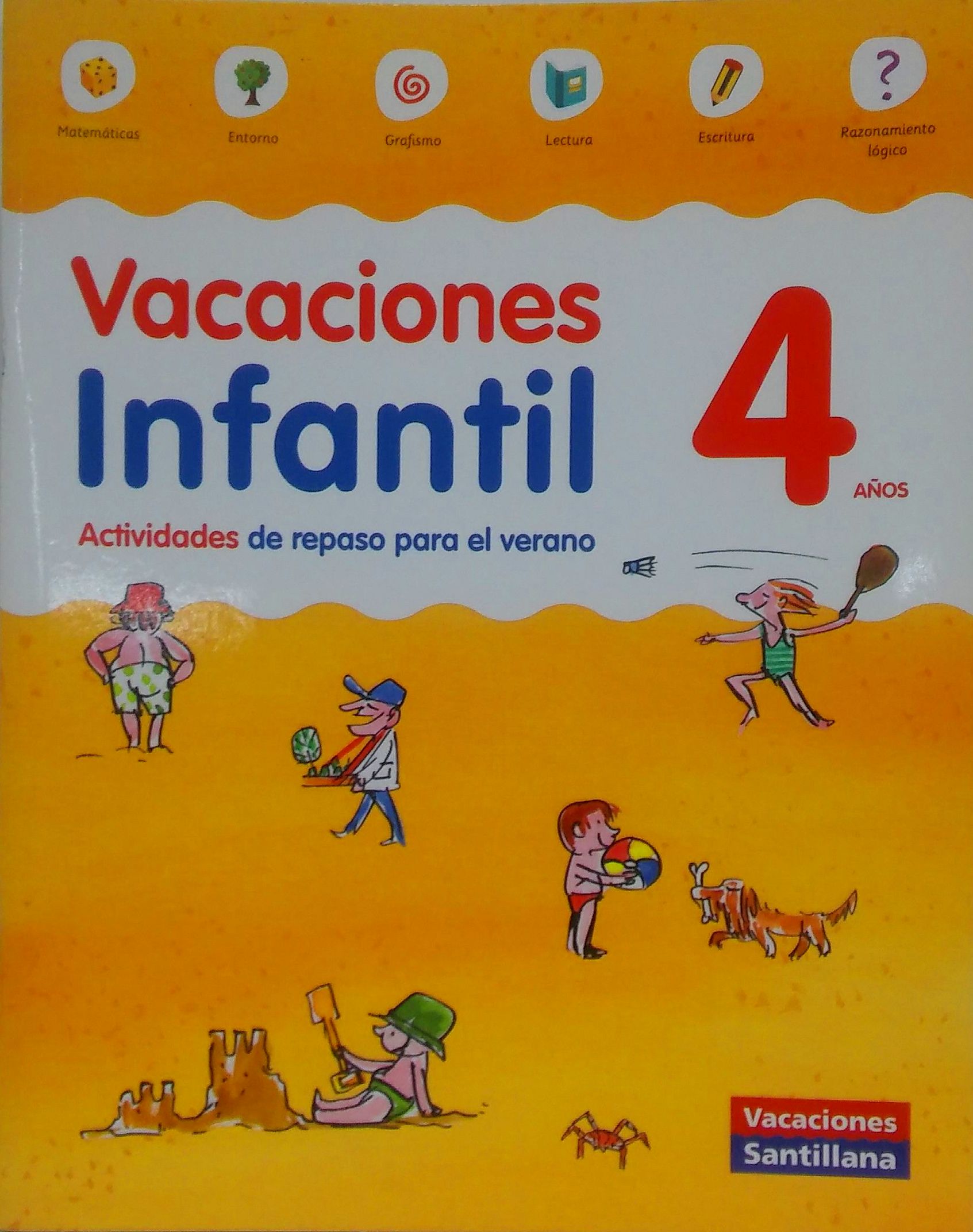 VACACIONES INFANTIL 4 AÑOS. SANTILLANA VACACIONES INFANTIL 4 AÑOS. SANTILLANA