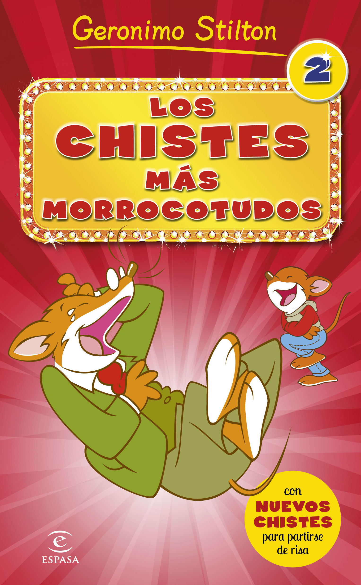 GERONIMO STILTON: LOS CHISTES MAS MORROCOTUDOS 2. ED. DESTINO GERONIMO STILTON: LOS CHISTES MAS MORROCOTUDOS 2. ED. DESTINO