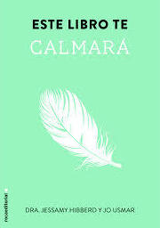 ESTE LIBRO TE CALMARÁ ESTE LIBRO TE CALMARÁ
