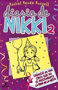 DIARIO DE NIKKI 2: CRONICAS DE UNA CHICA NO ES PRECISAMENTE LA REINA DE LA FIESTA DIARIO DE NIKKI 2: CRONICAS DE UNA CHICA NO ES PRECISAMENTE LA REINA DE LA FIESTA