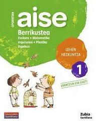 Cuaderno vacaciones Aise 1 oporretan berrikustea 9788498940640 ZUBIA SANTIL Cuaderno vacaciones Aise 1 oporretan berrikustea 9788498940640 ZUBIA SANTIL