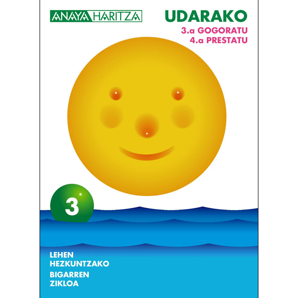 Koadernoa Udarako 3 oparrak ANAYA-HARITZA 9788466764162 Koadernoa Udarako 3 oparrak ANAYA-HARITZA 9788466764162