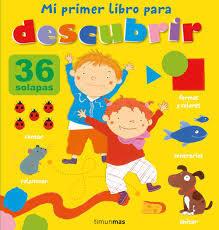 Mi primer libro para descubrir Mi primer libro para descubrir
