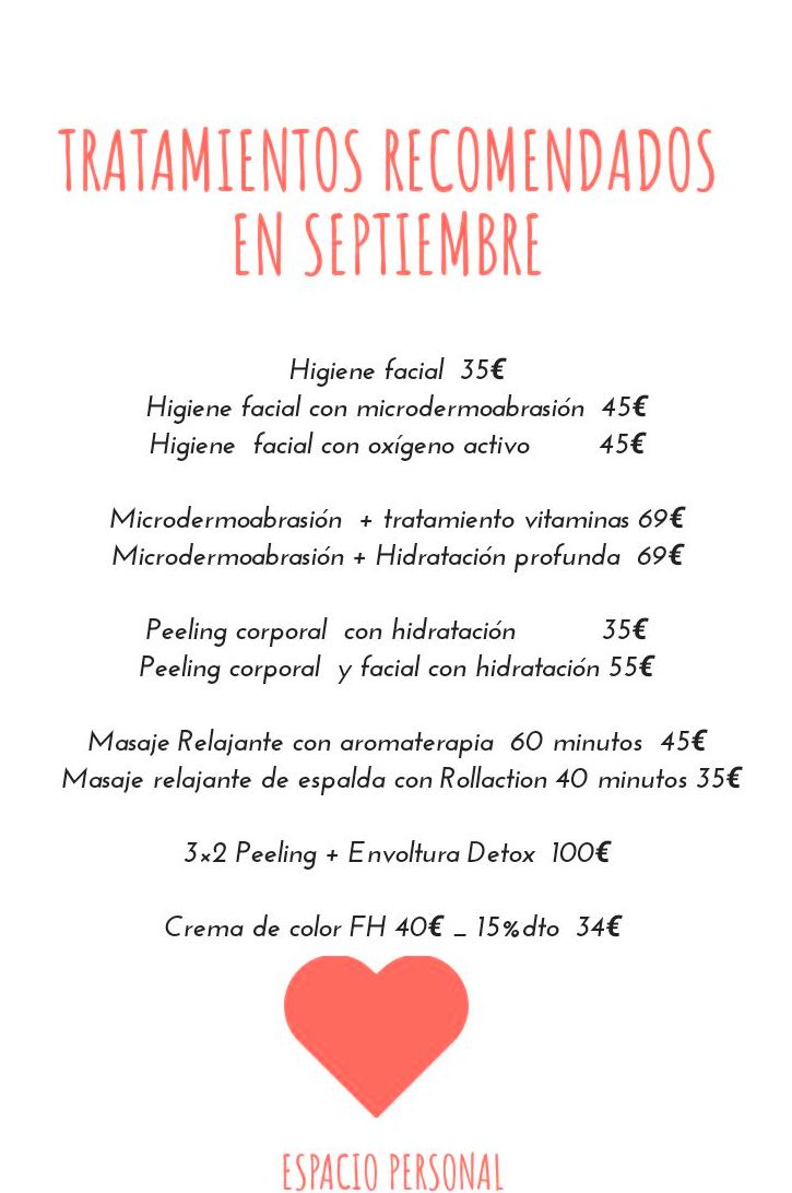 Recomendaciones Septiembre/ octubre: Tratamientos de Espacio Personal Recomendaciones Septiembre/ octubre: Tratamientos de Espacio Personal